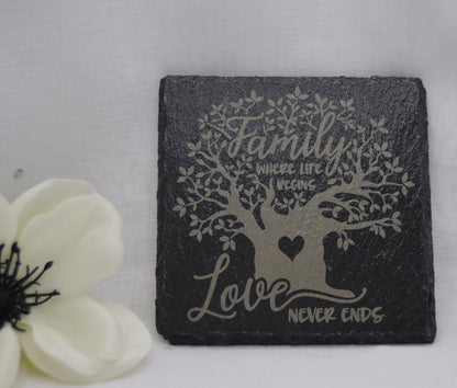 Family, Where life begins, Love never ends, Slate Coaster, Laser Engraved, Gifts for Wedding, Birthday, Anniversary,  made by Llan Gifts
